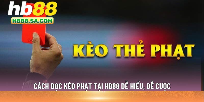 Cách đọc kèo phạt tại HB88