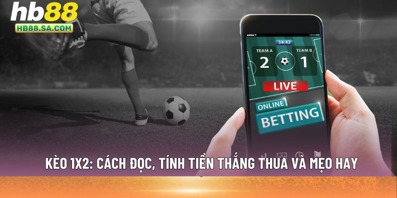 Kèo 1x2
