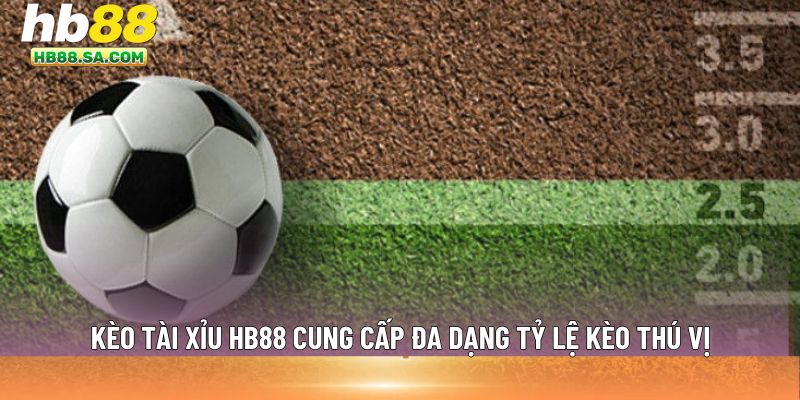 Kèo tài xỉu HB88